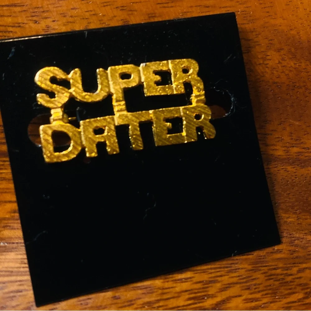 80s/90s Super Dater Gold Tone Pin