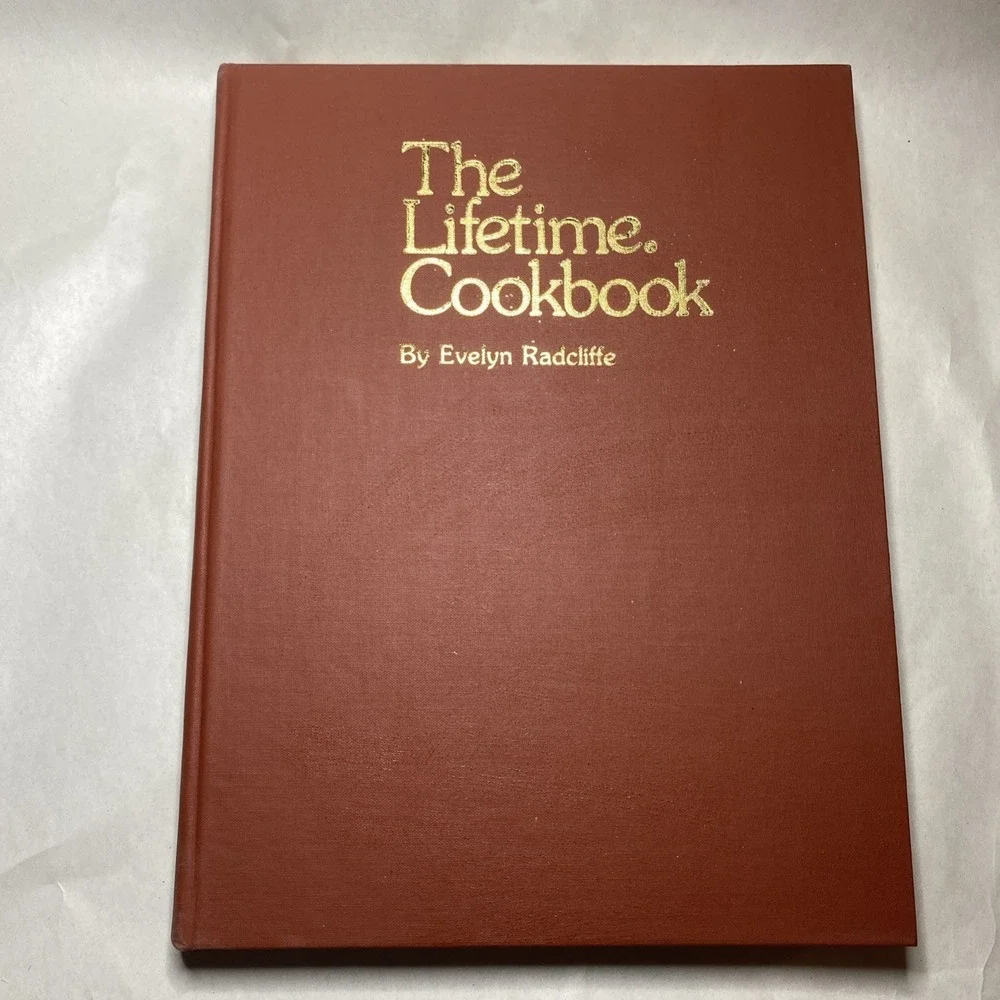 The LIFETIME Cookbook 1978 Artists & Writers Publications HC by Evelyn Radcliffe