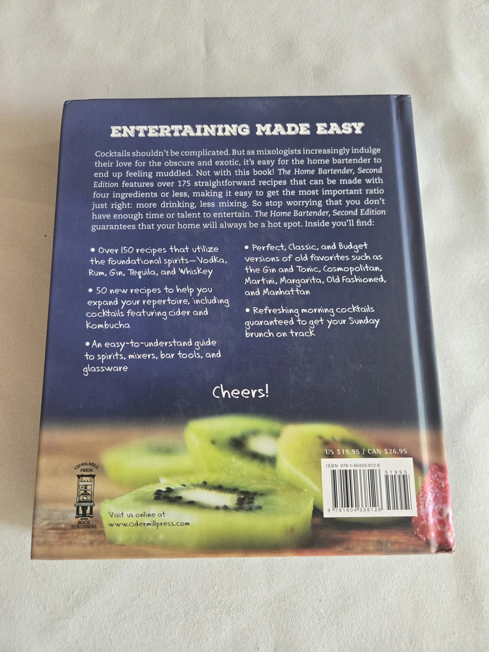 The Home Bartender - 175+ Cocktails Hardcover Book By Shane Carley